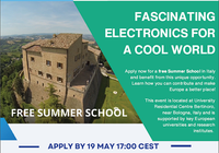18-23 Agosto 2024: Free Summer School "FASCINATING ELECTRONICS FOR A COOL WORLD"